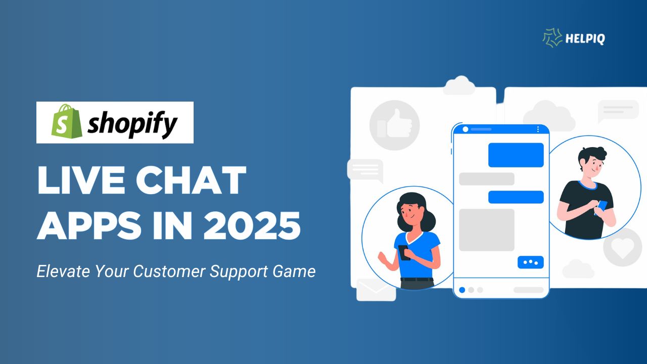 Top 5 Best Shopify Live Chat Apps in 2025: Elevate Your Customer Support Game