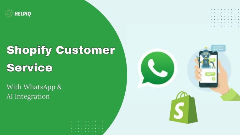 Shopify Customer Service with WhatsApp and AI Integration